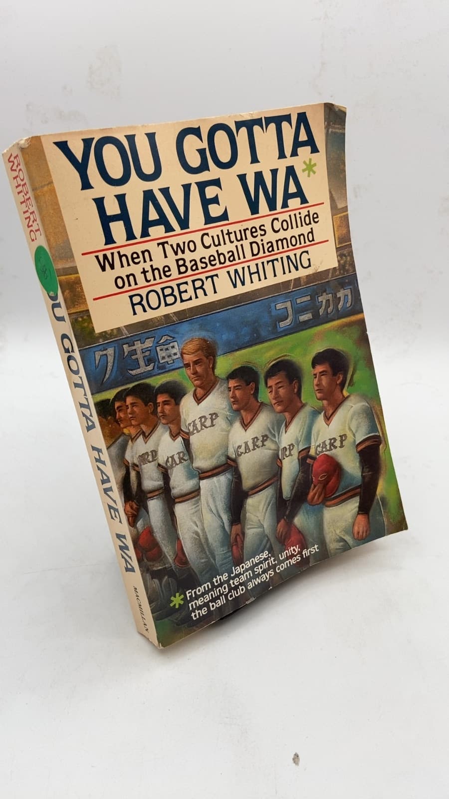 You Gotta Have Wa by Robert Whiting - front cover