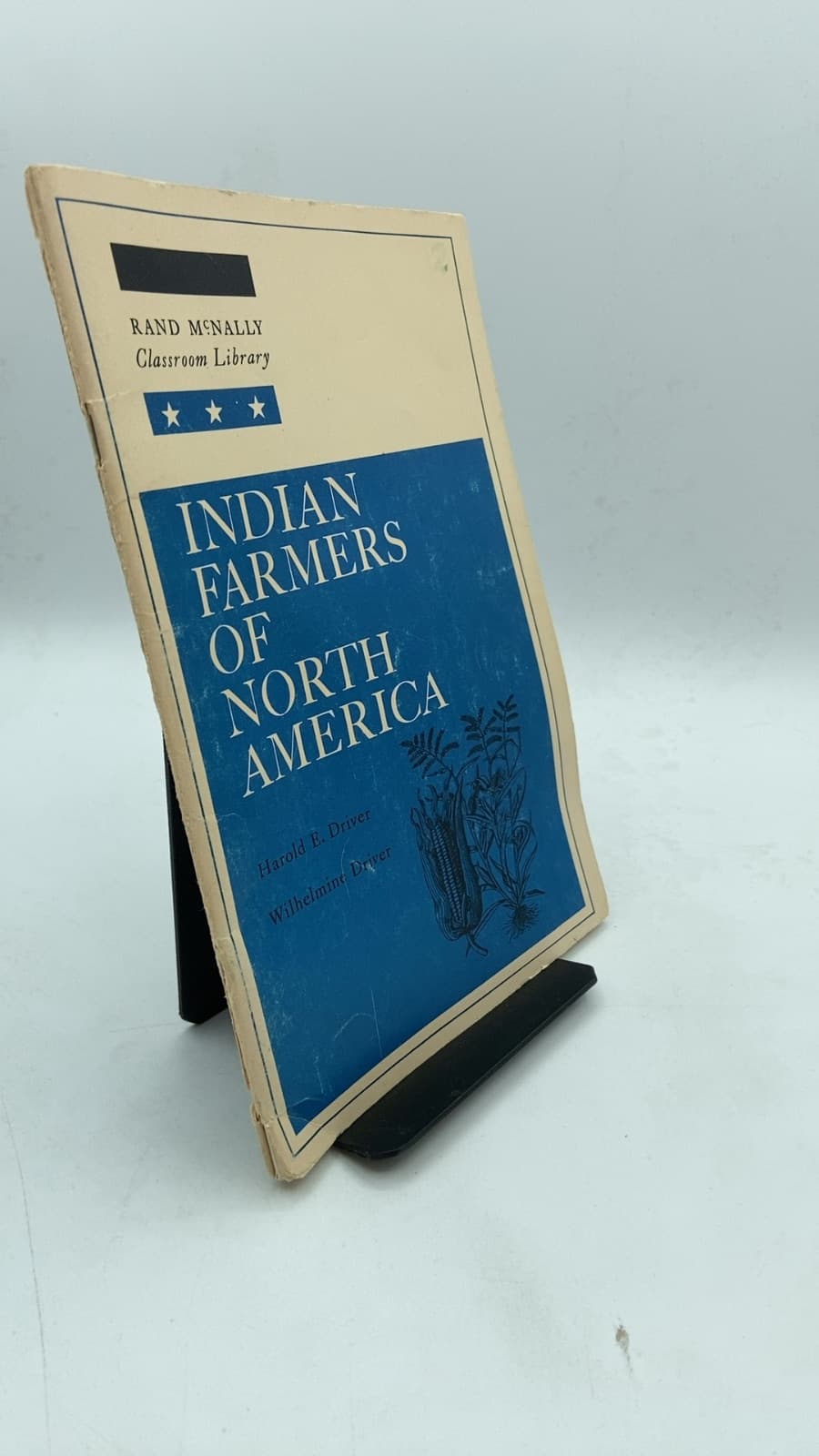 Indian Farmers OF North America by Harold E. Driver, Wilhelmine Driver - front cover