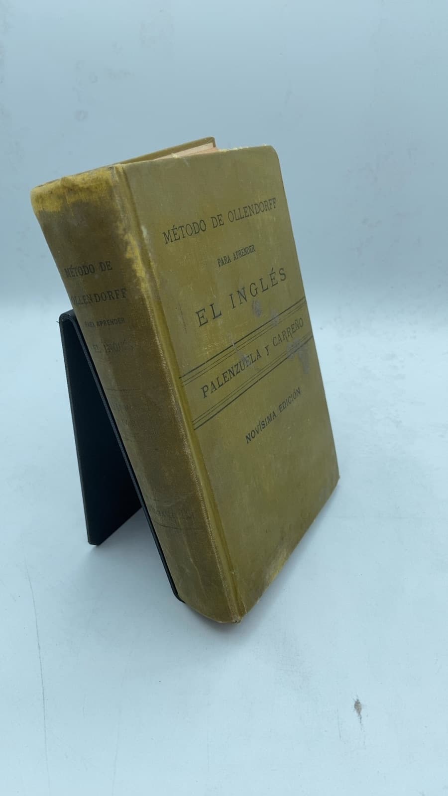Método de Ollendorff para Aprender a Leer, Escribir y Hablar el Inglés by Ramón Palenzuela y Juan de la C. Carreño - front cover