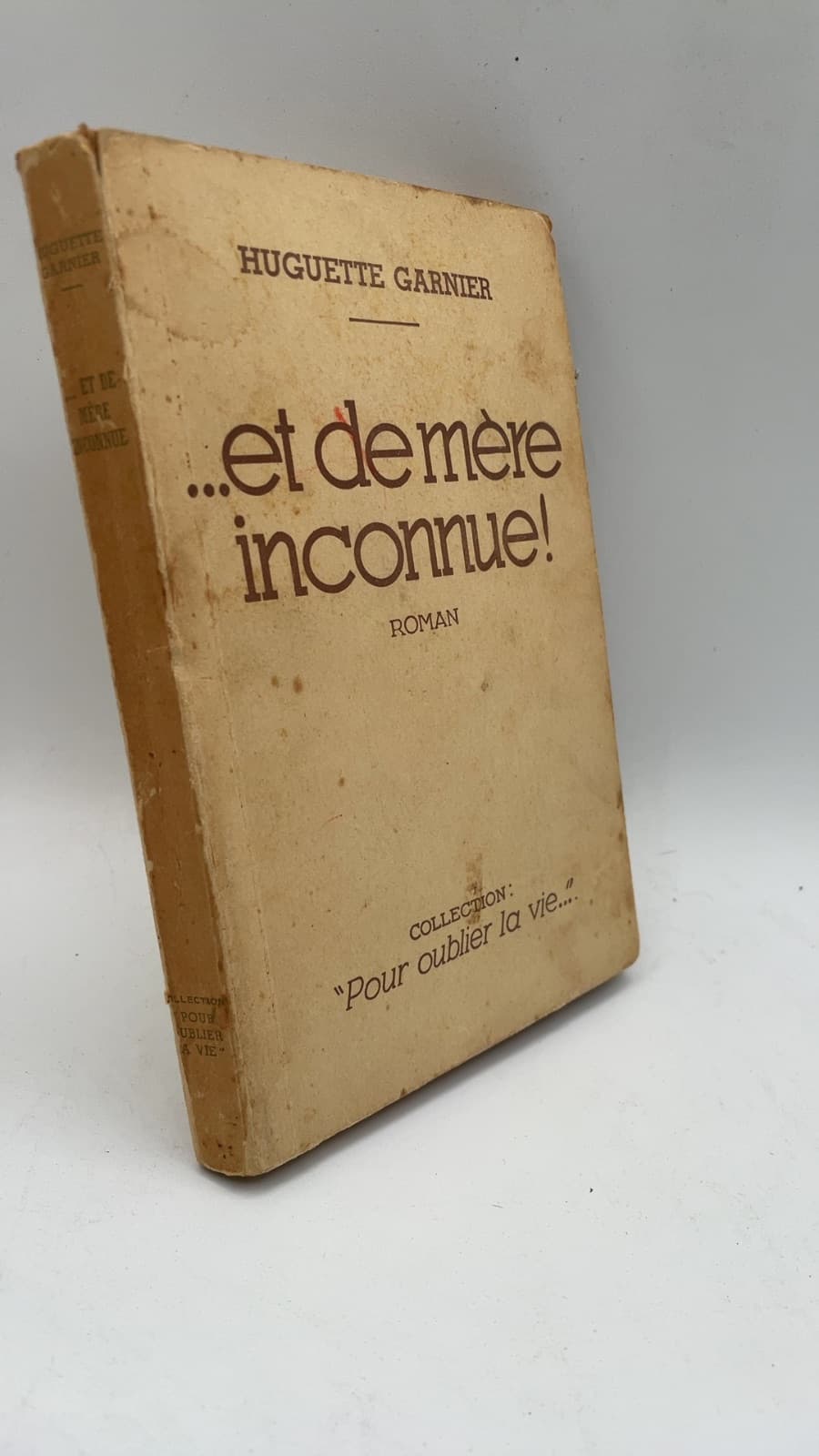 ...et de mère inconnue! by Huguette Garnier - front cover