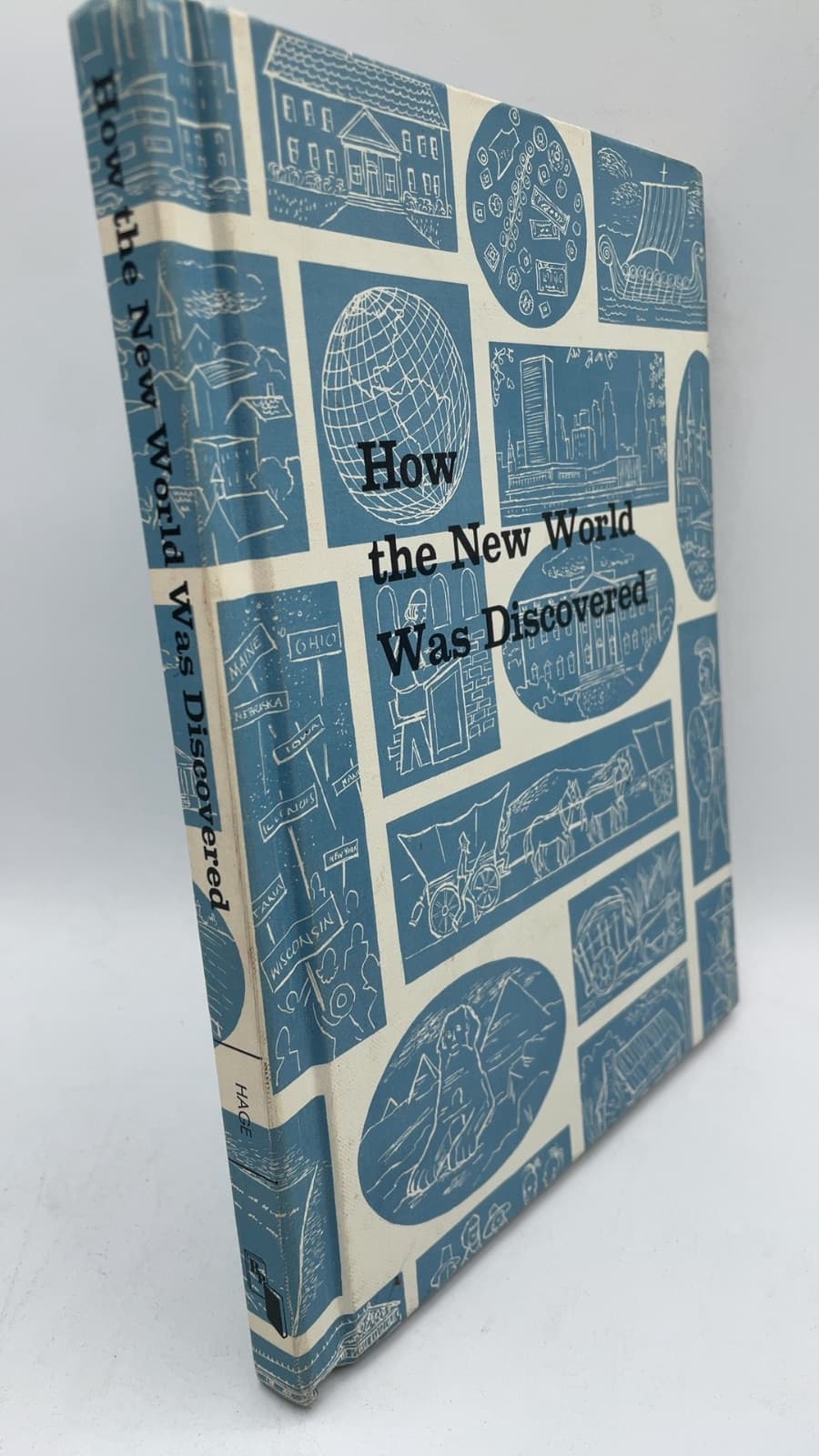 How the New World Was Discovered by M. K. Hage Jr. - front cover
