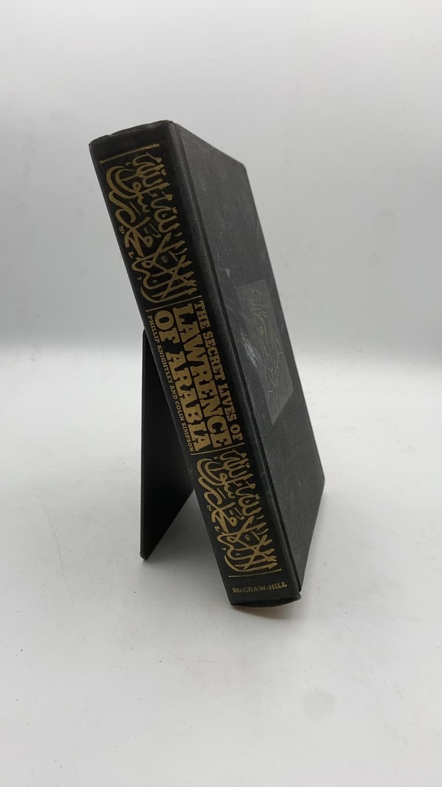 The Secret Lives of Lawrence of Arabia by Phillip Knightley and Colin Simpson - front cover