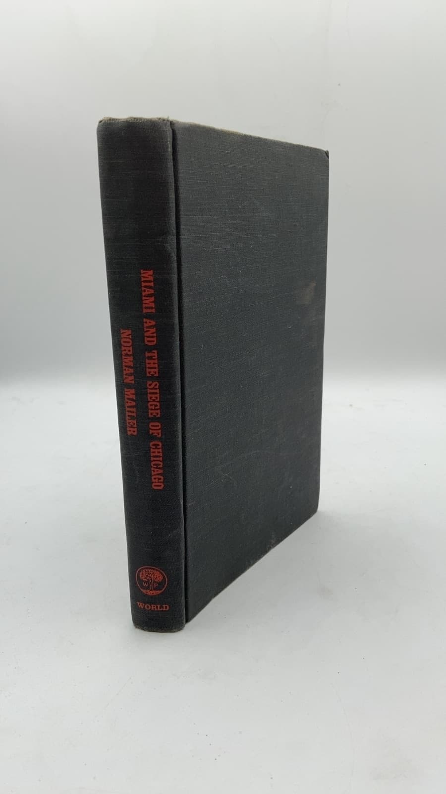 Miami AND THE Siege OF Chicago by Norman Mailer - front cover