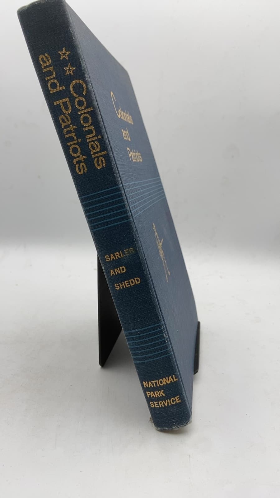 Colonials and Patriots by Frank B. Sarles, Jr. and Charles E. Shedd - front cover