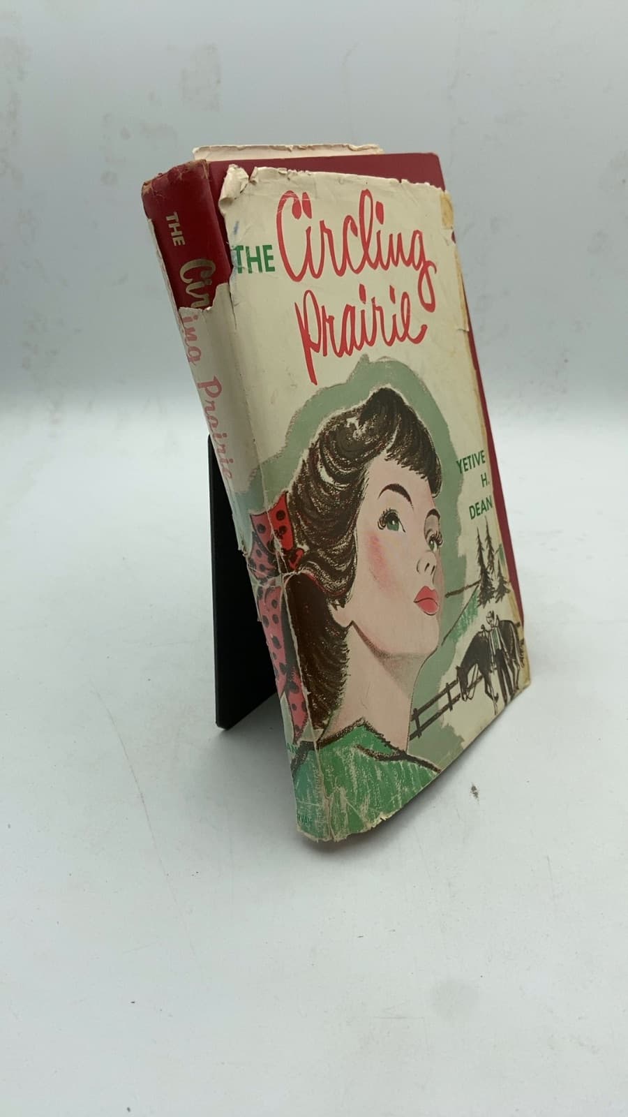 The Circling Prairie by Yetive H. Dean - front cover