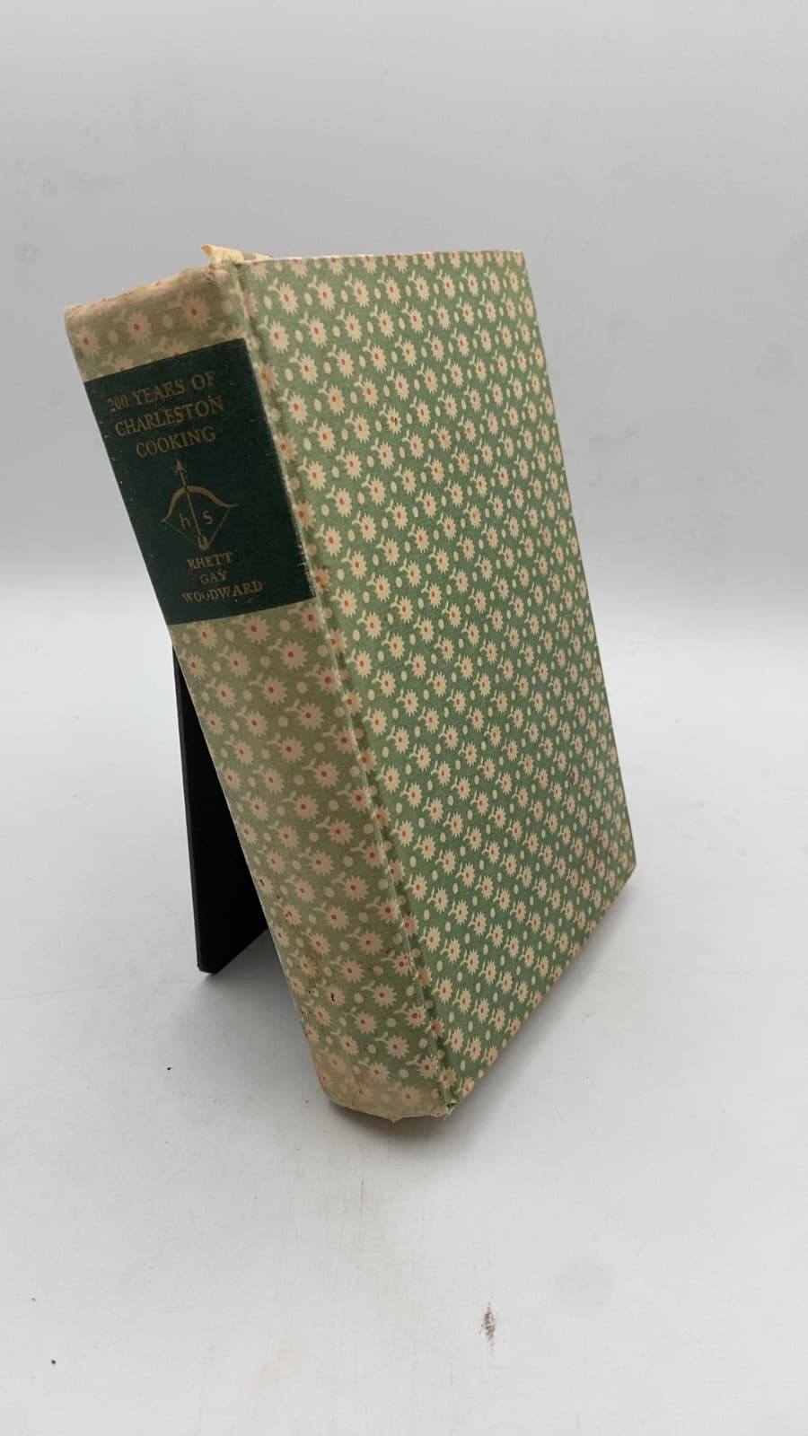 200 Years of Charleston Cooking by Blanche S. Rhett, Lettie Gay, Helen Woodward - front cover