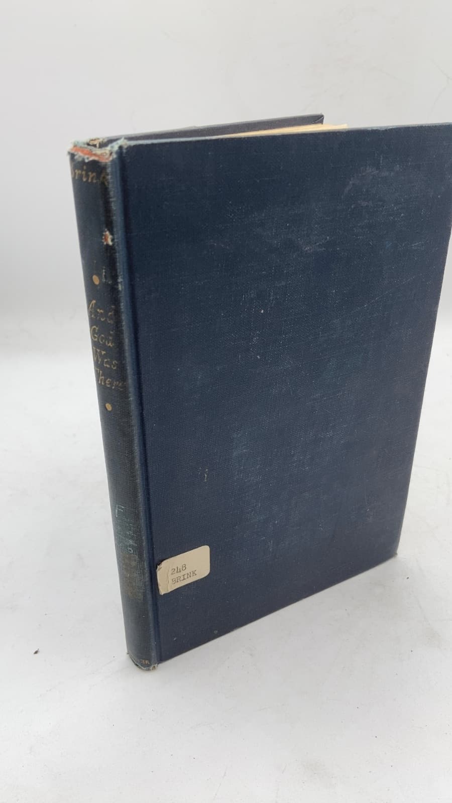 AND GOD WAS There by Chaplain Eben. Cobb Brink - front cover