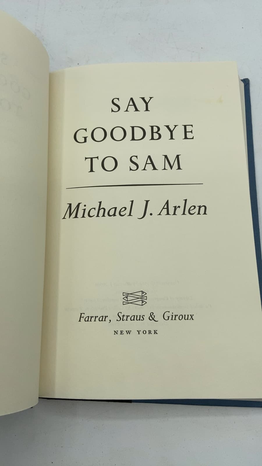 Say Goodbye to Sam by Michael J. Arlen - title page