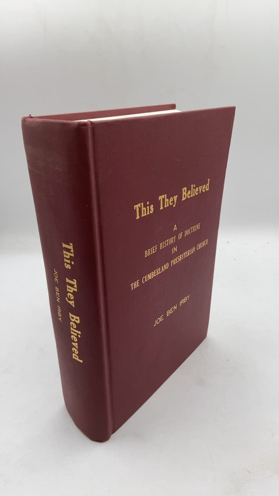 This They Believed by Joe Ben Irby - front cover
