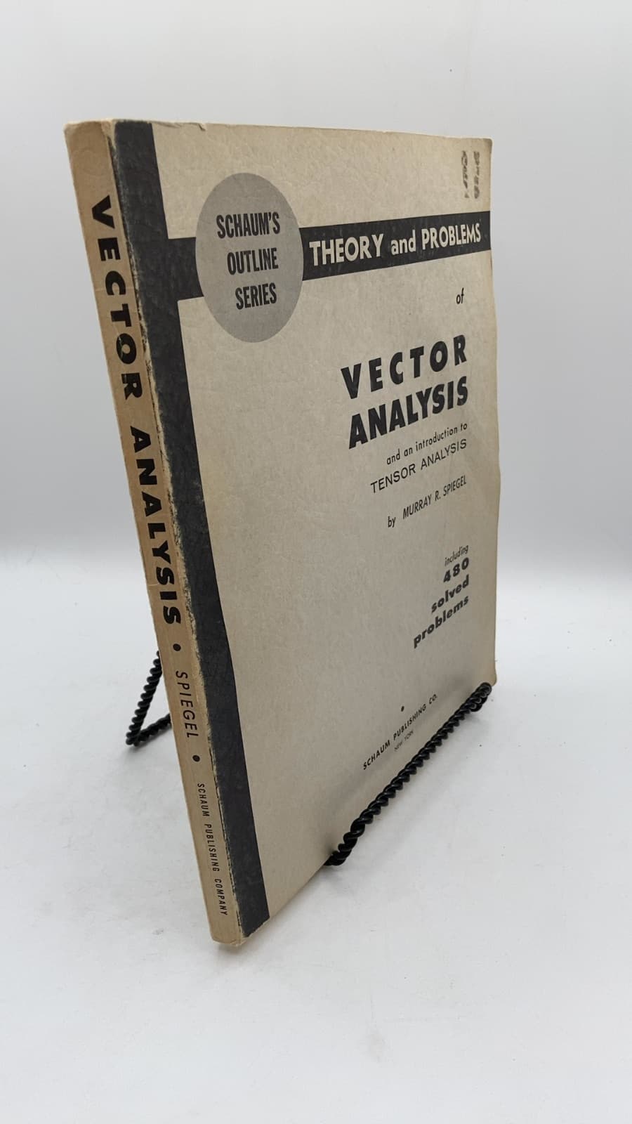 Schaum's Outline of Theory and Problems of Vector Analysis and an Introduction to Tensor Analysis by Murray R. Spiegel, Ph.D. - front cover