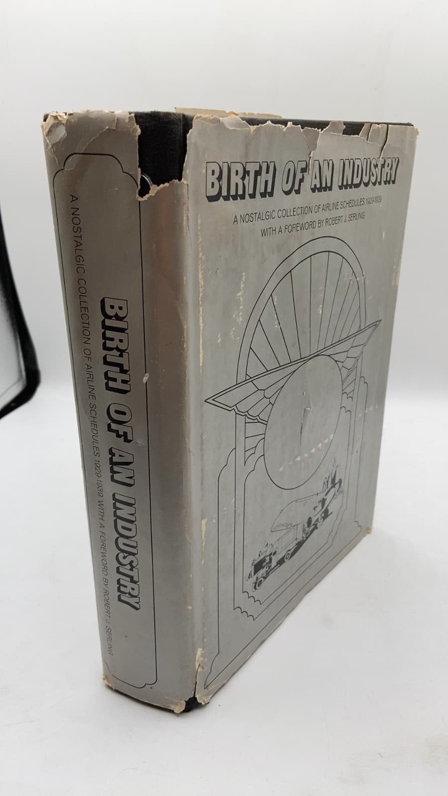 Birth OF AN Industry by Robert J. Serling - front cover
