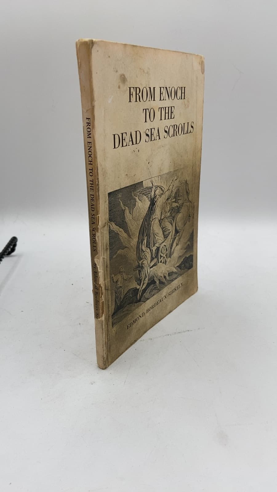 From Enoch TO THE Dead SEA Scrolls by Edmond Bordeaux Szekely - front cover