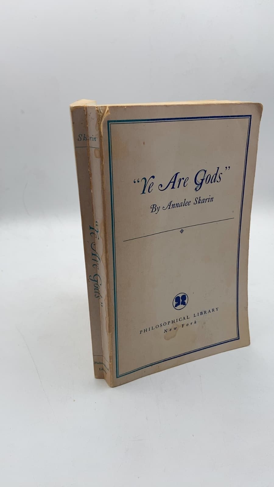 Ye Are Gods by Annalee Skarin - front cover