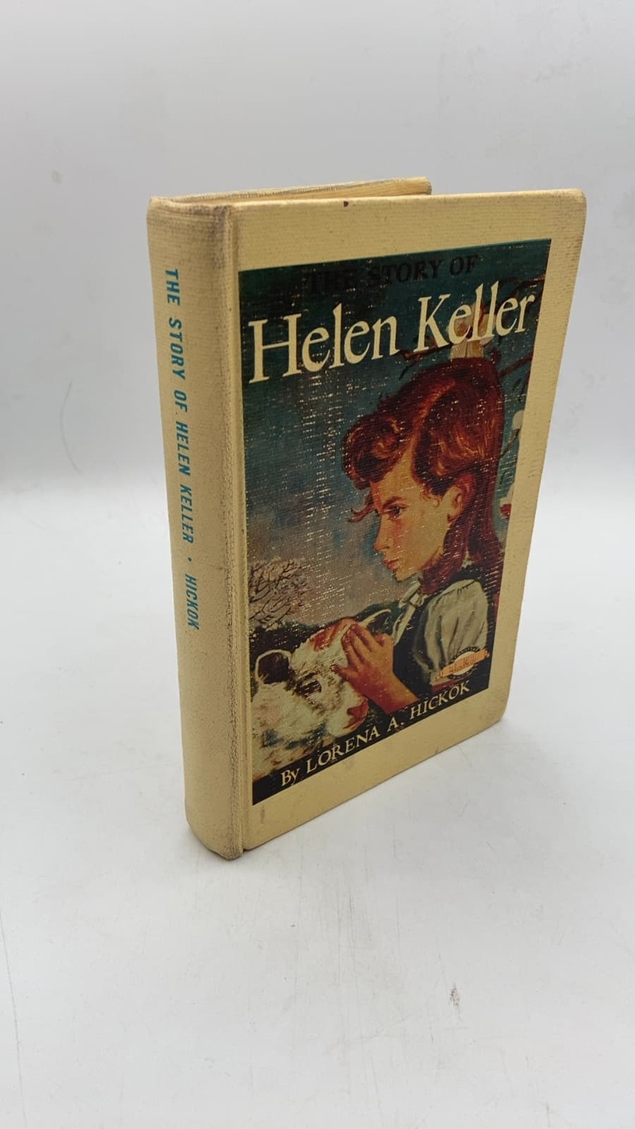 The Story of Helen Keller by Lorena A. Hickok - front cover