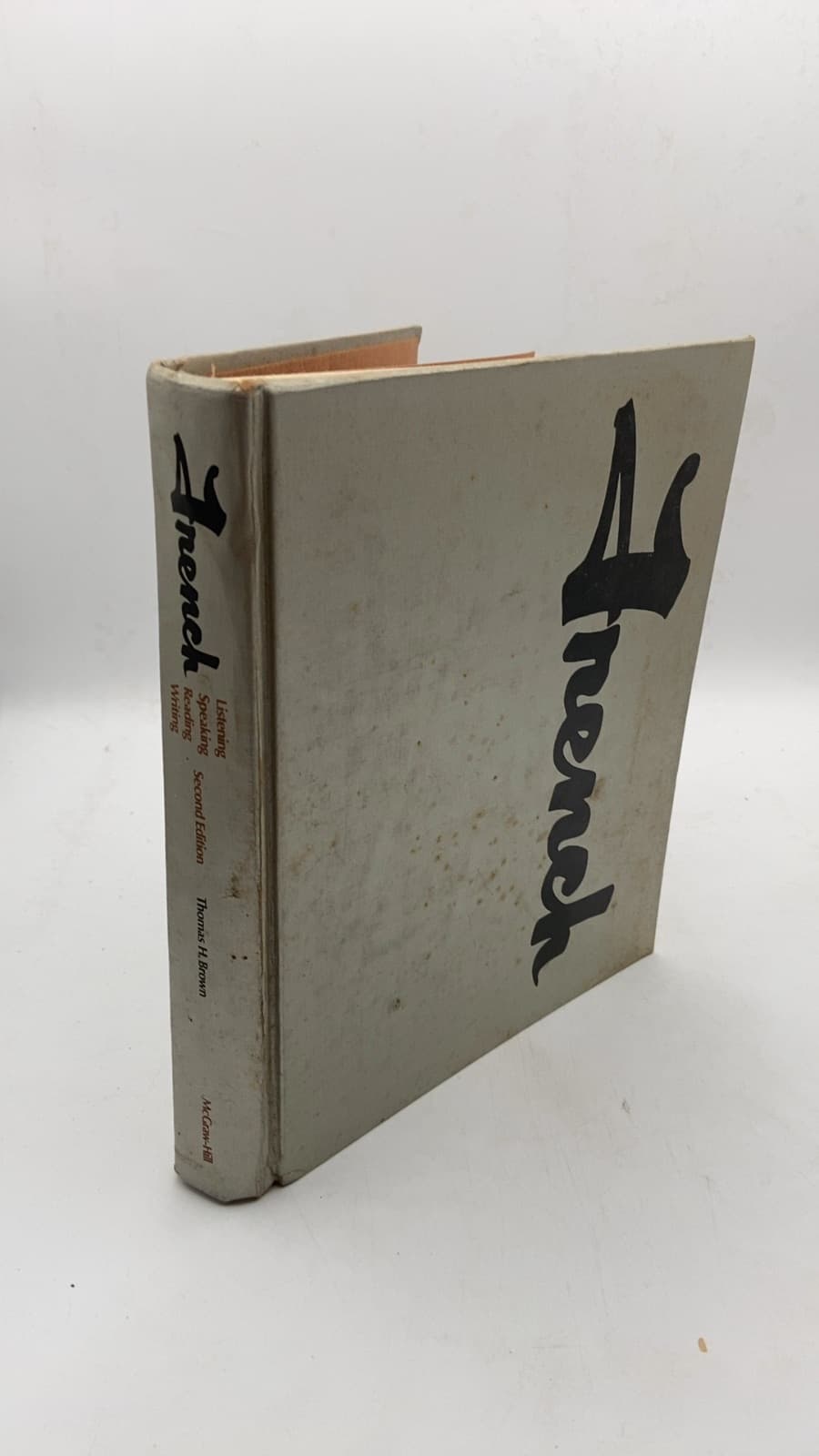French Listening Speaking Reading Writing by Thomas H. Brown - front cover