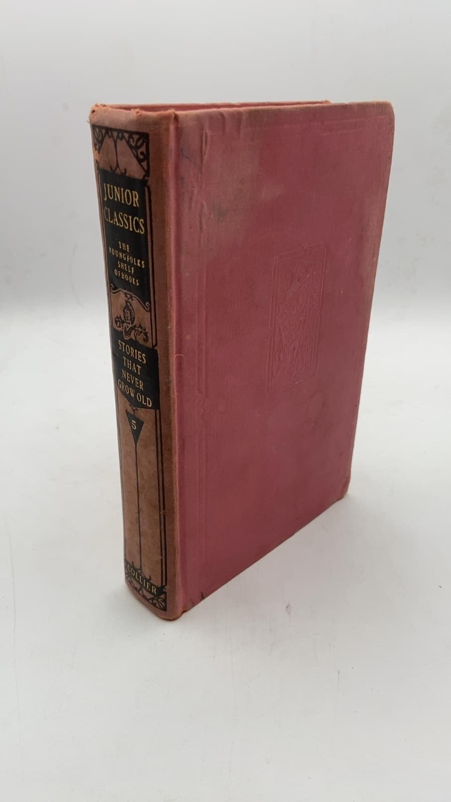The Junior Classics: Stories That Never Grow Old by William Patten (selected and arranged by) - front cover