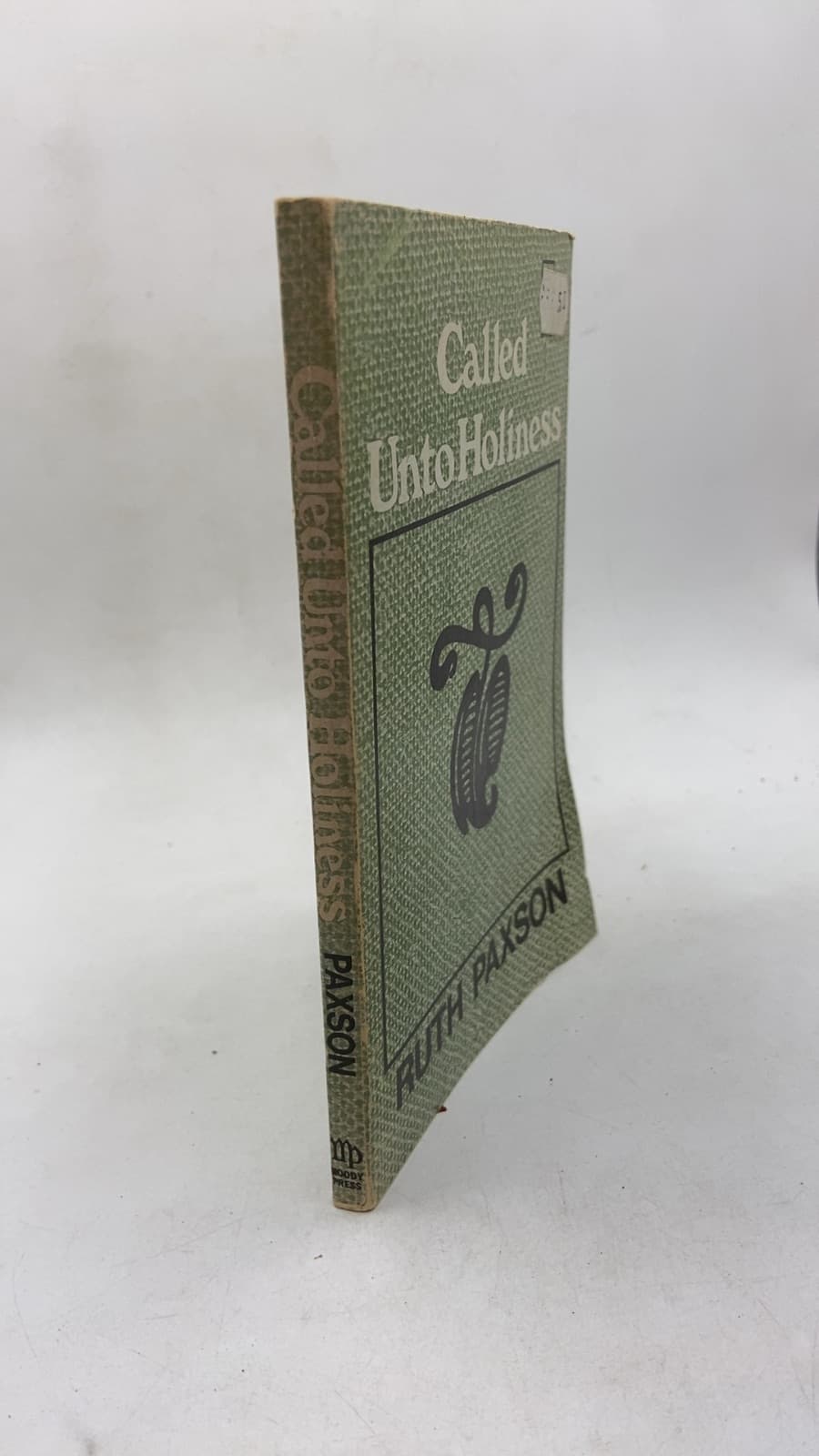 Called Unto Holiness by Ruth Paxson - front cover
