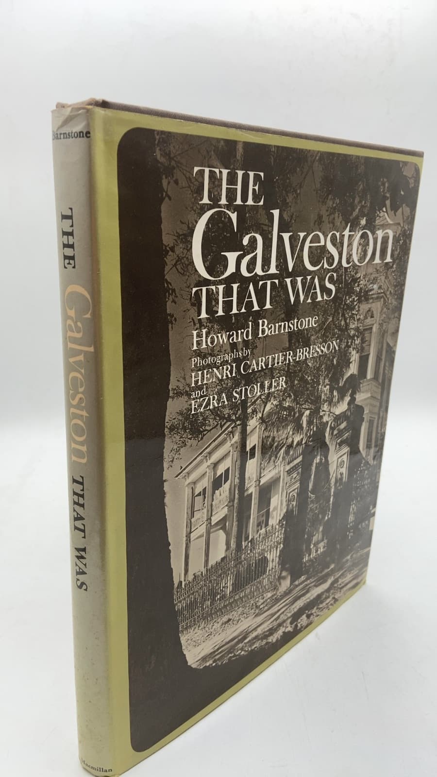 THE Galveston That WAS by Howard Barnstone - front cover