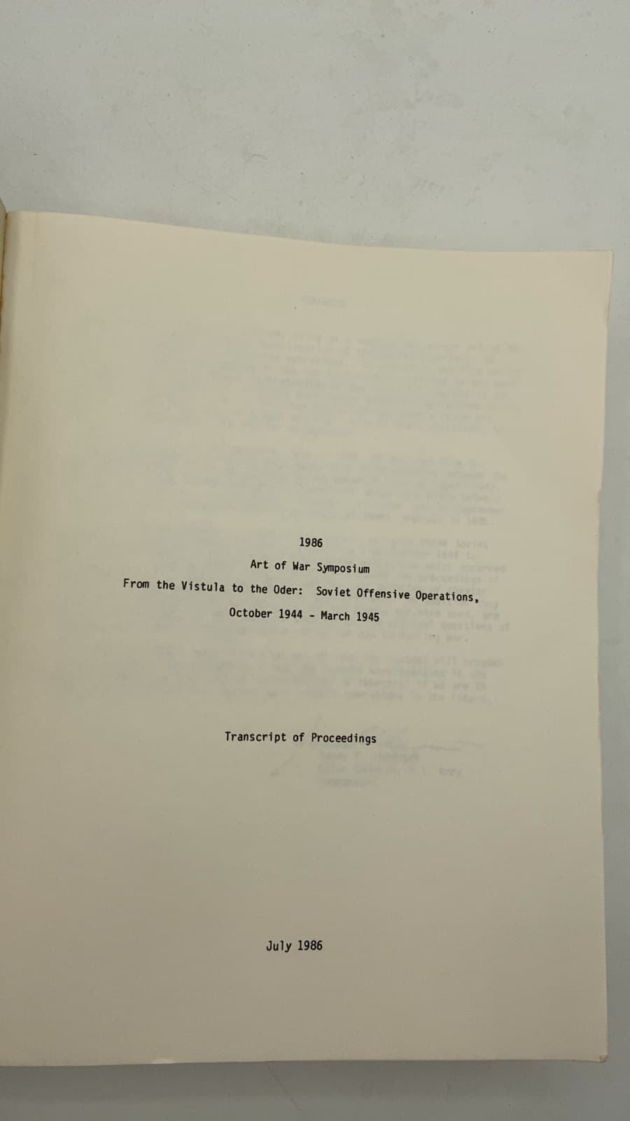 1986 Art of War Symposium: From the Vistula to the Oder: Soviet Offensive Operations - October 1944 - March 1945 - title page