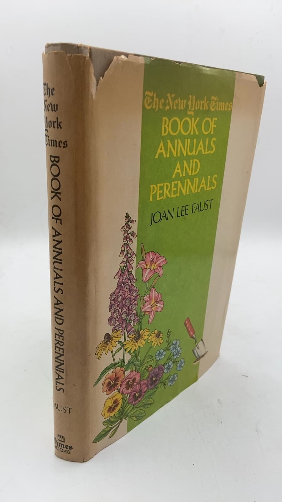 The New York Times Book of Annuals and Perennials by Joan Lee Faust - front cover