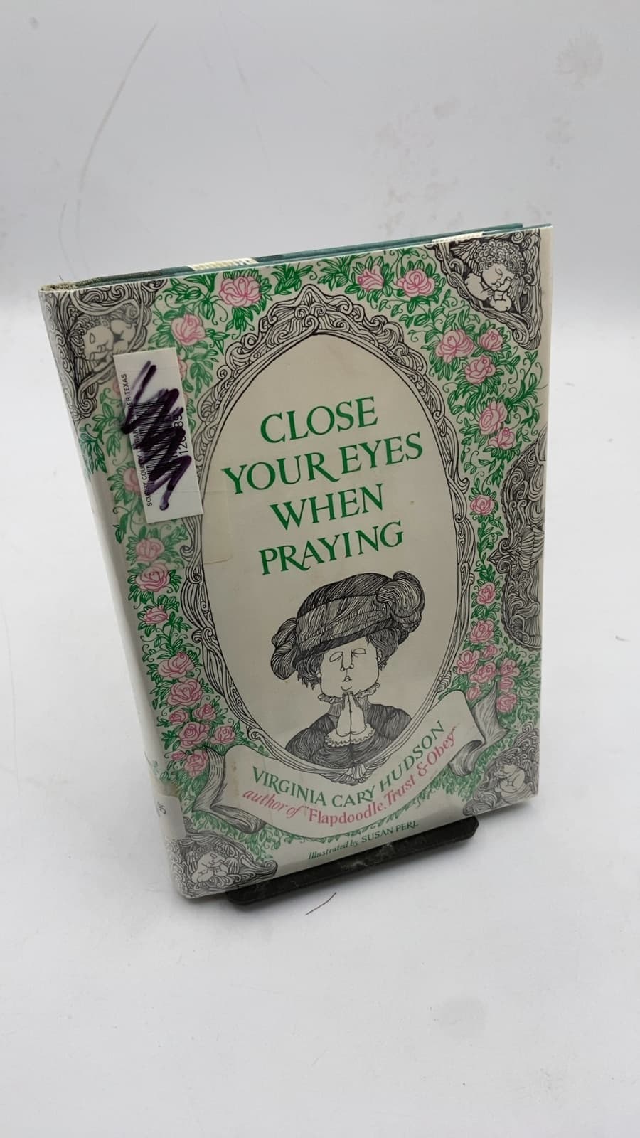Close Your Eyes When Praying by Virginia Cary Hudson - front cover