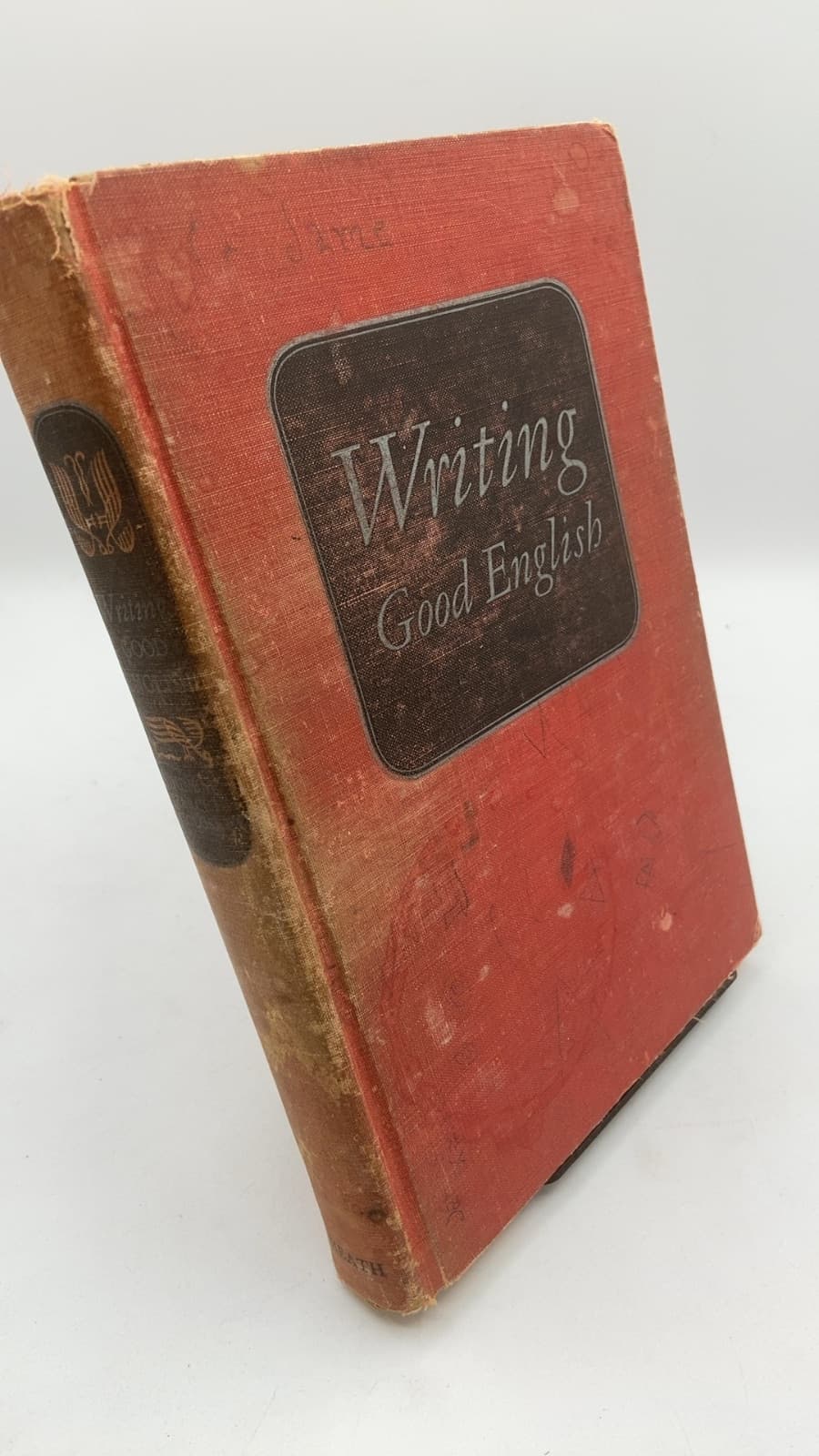 Writing Good English by Howard H. Dunbar, Mildred E. Marcett, Frank H. McCloskey - front cover