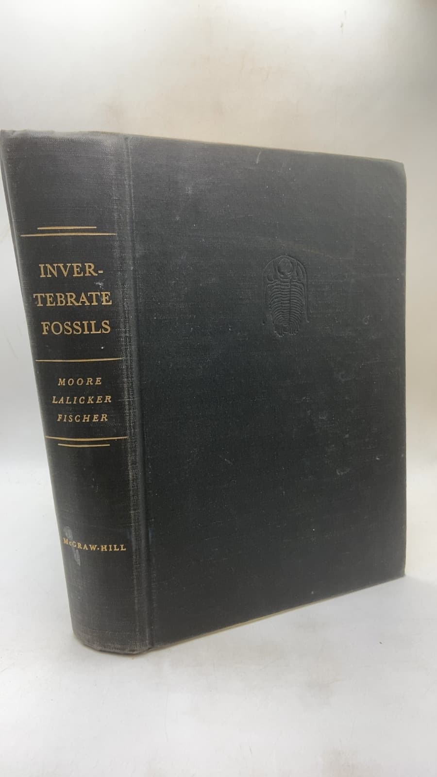 Invertebrate Fossils by Raymond C. Moore, Cecil G. Lalicker, Alfred G. Fischer - front cover