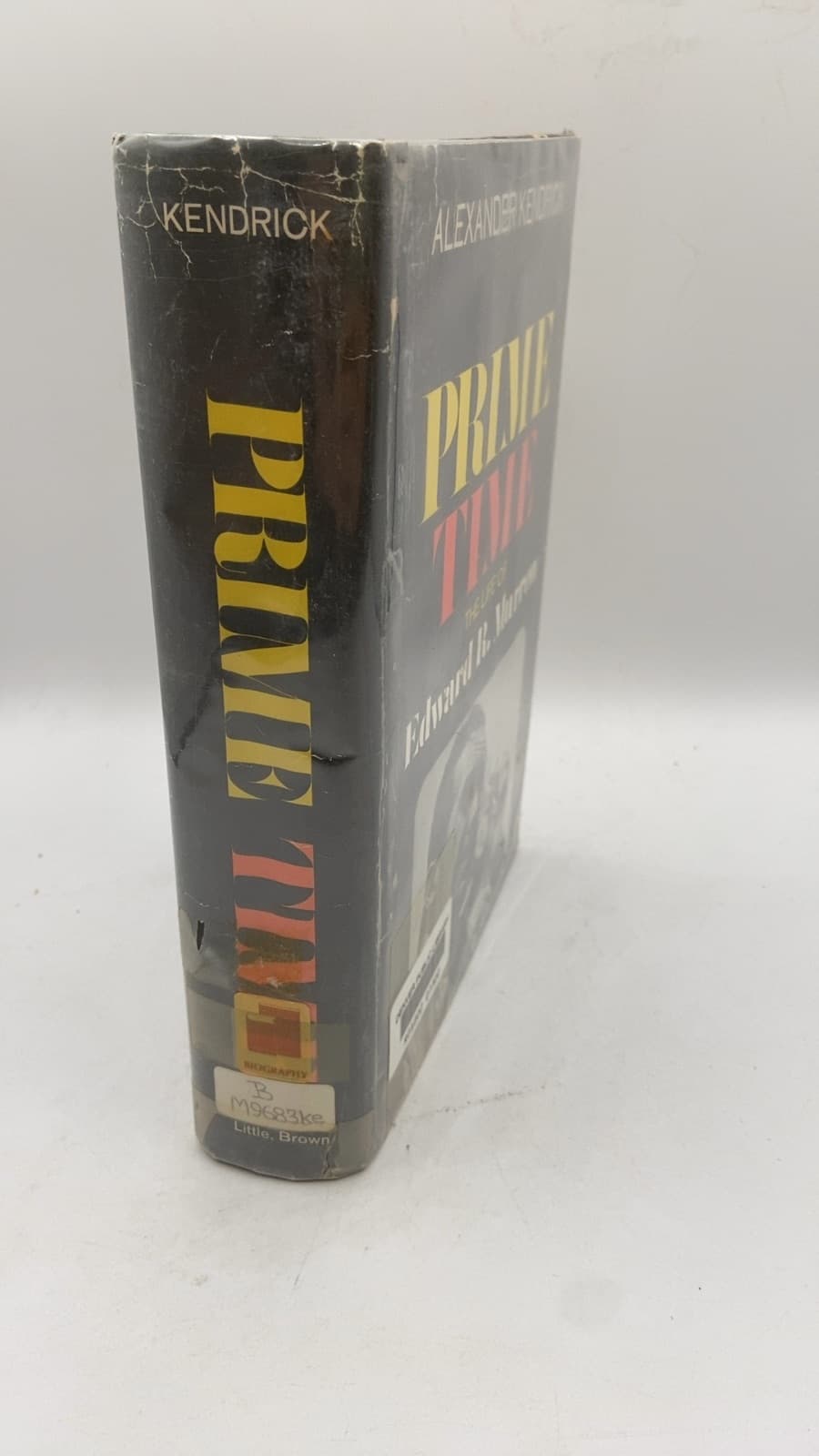 Prime Time: The Life of Edward R. Murrow by Alexander Kendrick - front cover