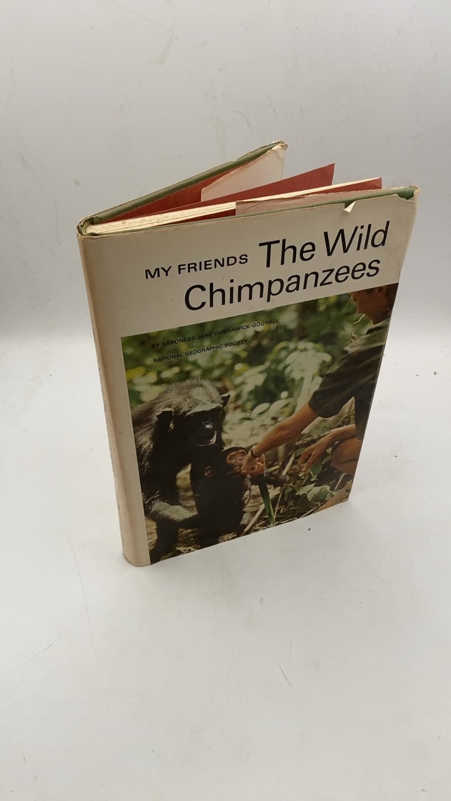 My Friends The Wild Chimpanzees by Baroness Jane Van Lawick-Goodall - front cover