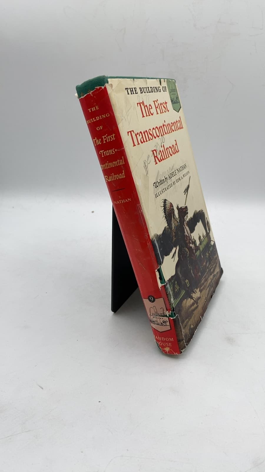 The Building of the First Transcontinental Railroad by Adele Nathan - front cover