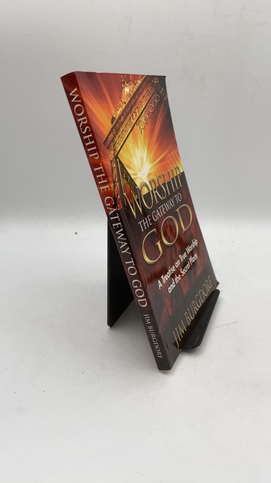 Worship The Gateway to God by Jim Burgdorf, MA, EdD - front cover
