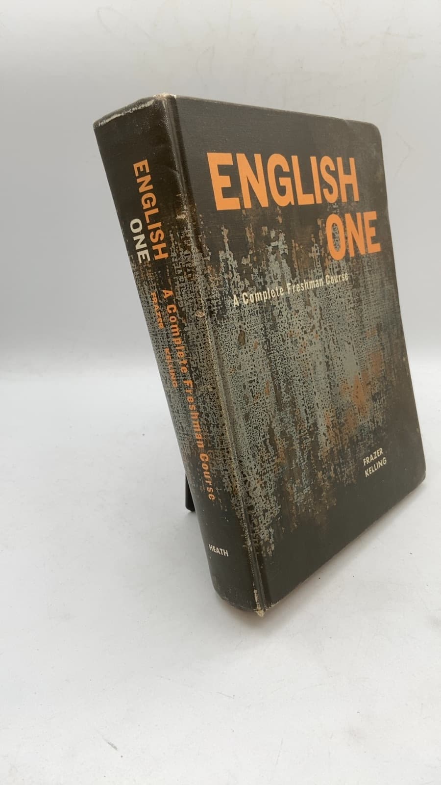 English ONE A Complete Freshman Course by Ray Frazer and Harold D. Kelling - front cover