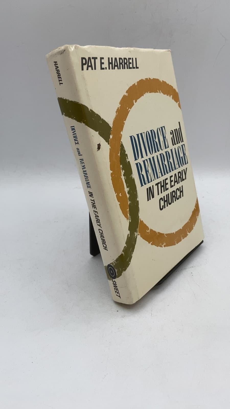 Divorce AND Remarriage IN THE Early Church by Pat Edwin Harrell - front cover