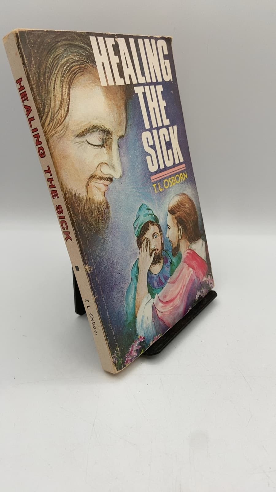 Healing THE Sick by T.L. Osborn - front cover