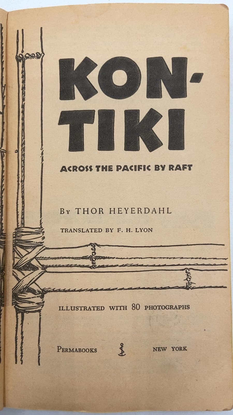 Kon-Tiki: Across the Pacific by Raft by Thor Heyerdahl - title page