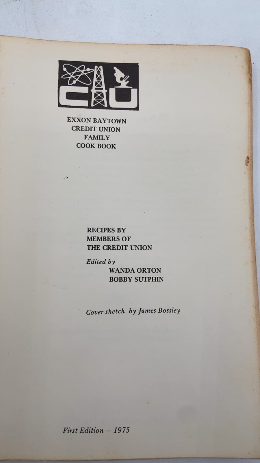 Your Credit Union's 40th Anniversary Celebration Cookbook by Recipes by Members of the Credit Union, Edited by Wanda Orton and Bobby Sutphin - title page