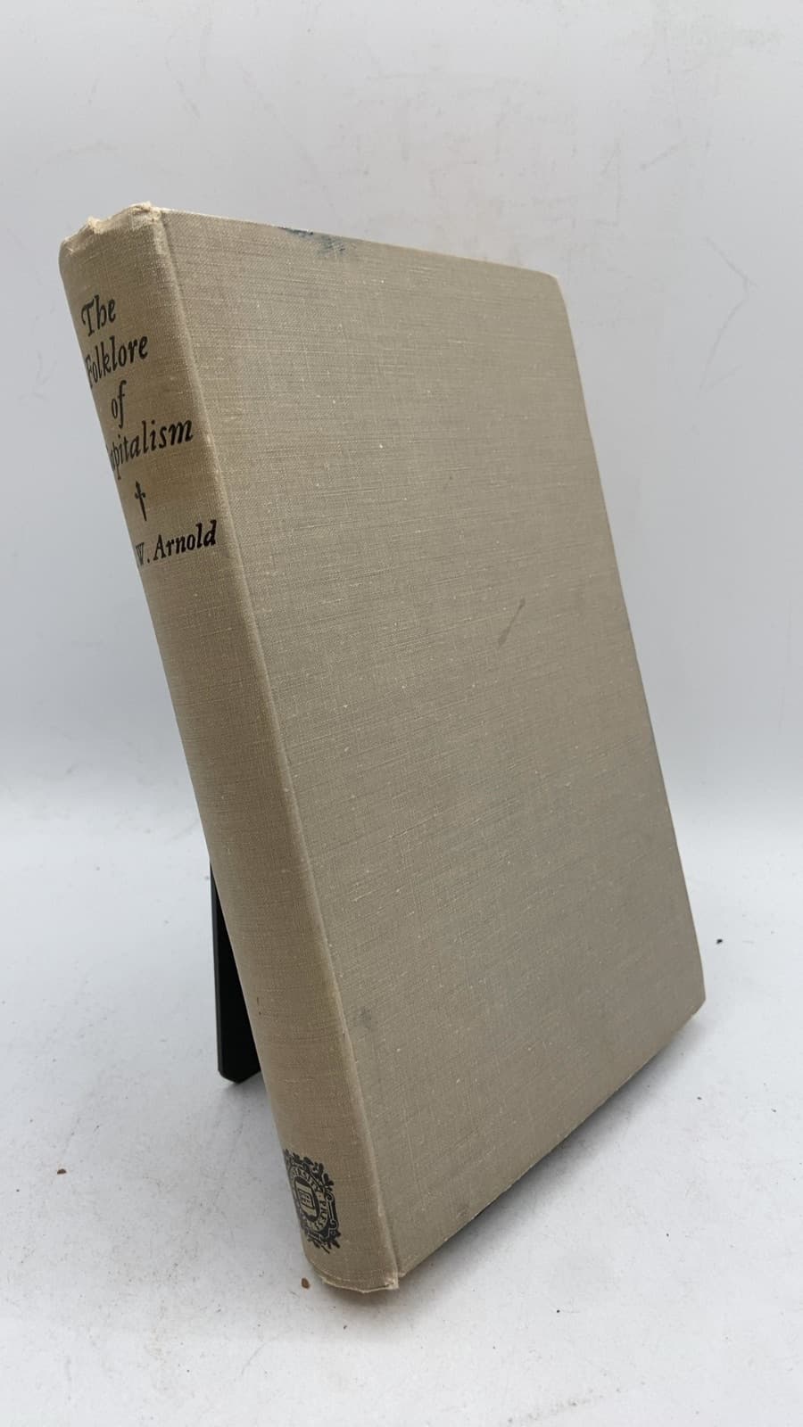 The Folklore of Capitalism by Thurman W. Arnold - front cover