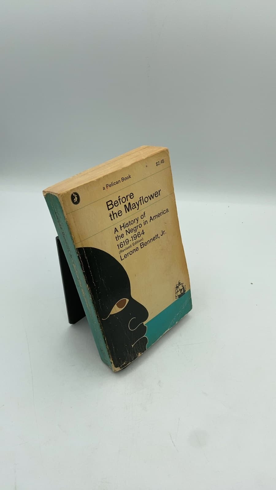 Before the Mayflower: A History of the Negro in America 1619-1964 by Lerone Bennett, Jr. - front cover