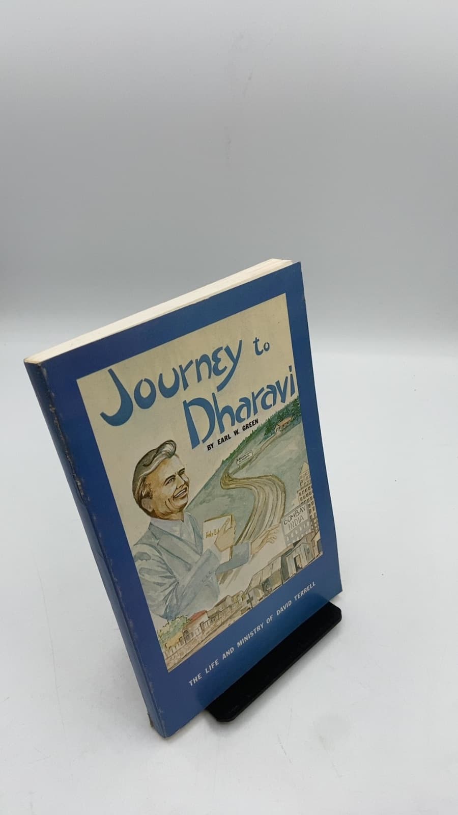Journey to Dharavi by Earl W. Green - front cover