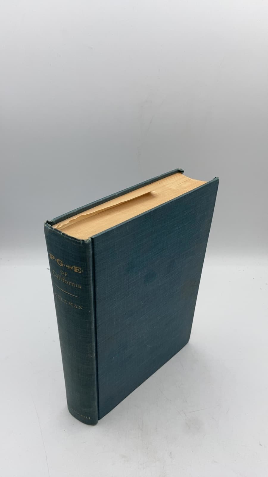 P.G. and E. of California: The Centennial Story of Pacific Gas and Electric Company 1852-1952 by Charles M. Coleman - front cover