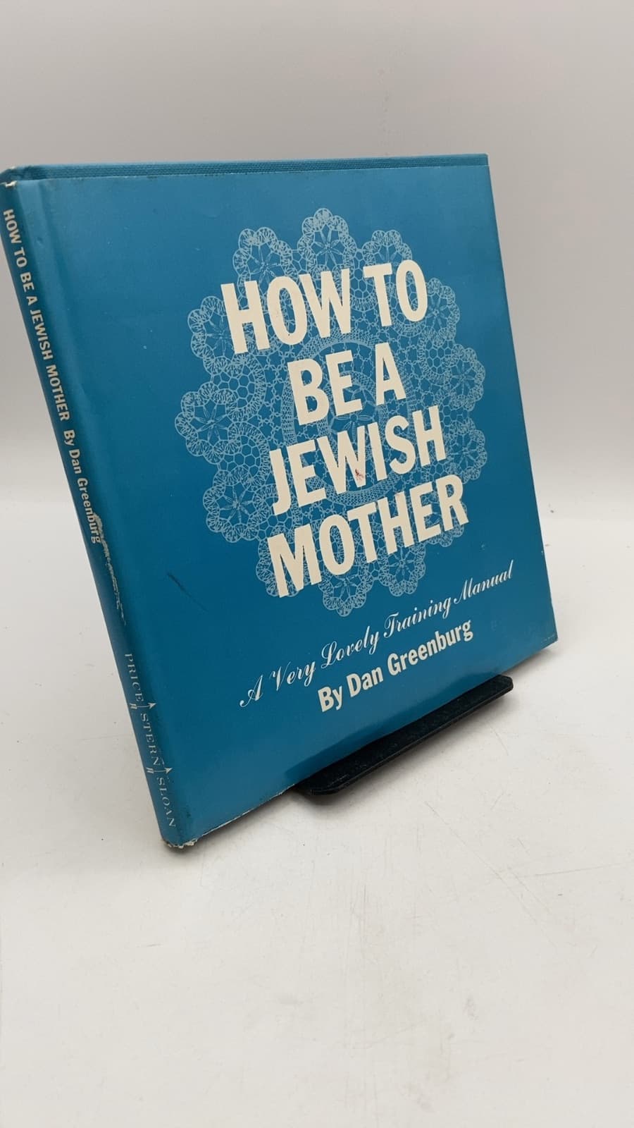 How to Be a Jewish Mother: A Very Lovely Training Manual by Dan Greenburg - front cover