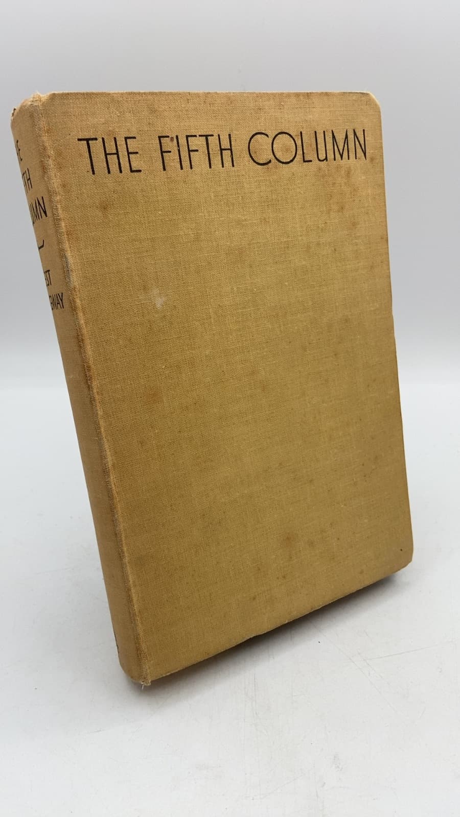 THE Fifth Column AND THE First Forty-Nine Stories by Ernest Hemingway - front cover
