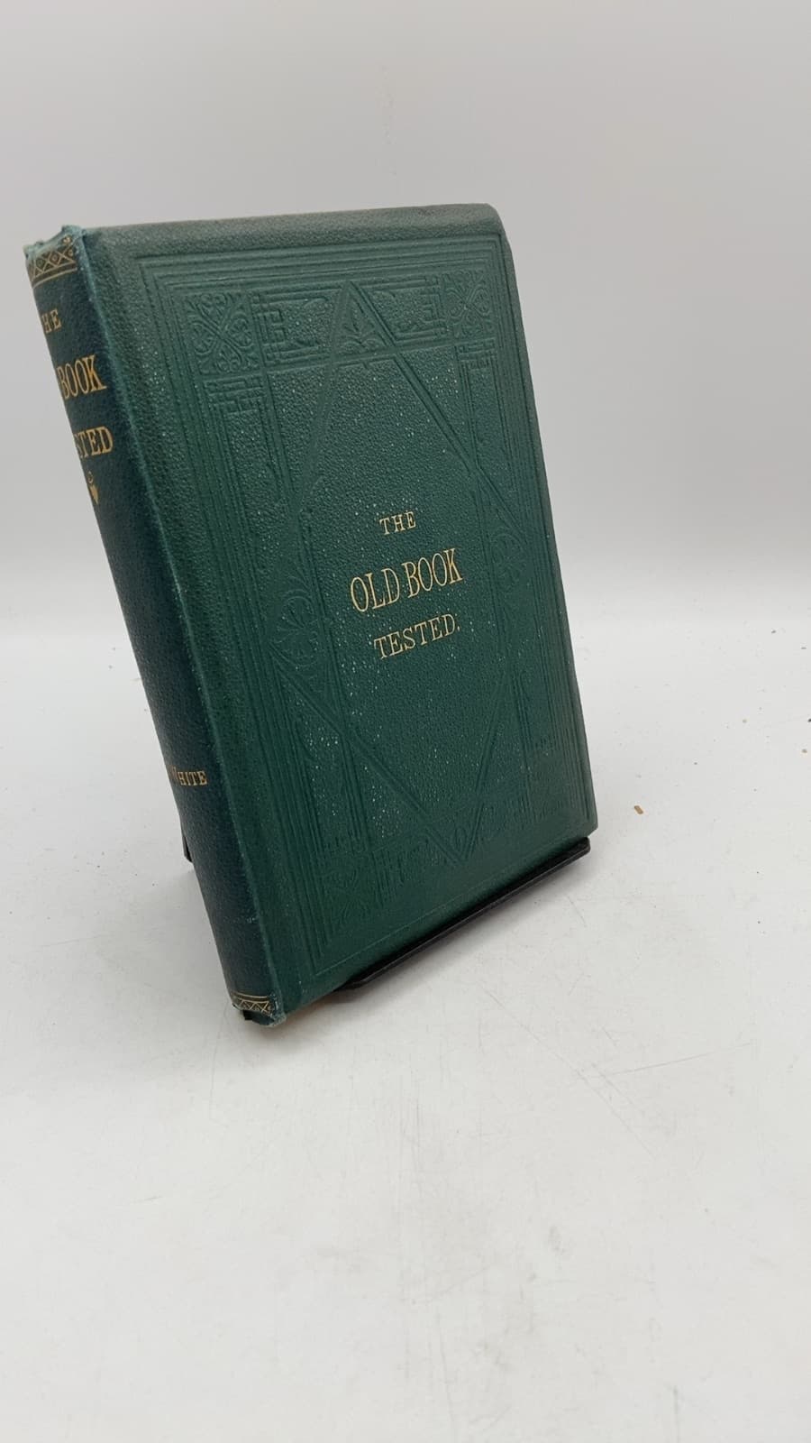 The Old Book Tested by Rev. John White - front cover