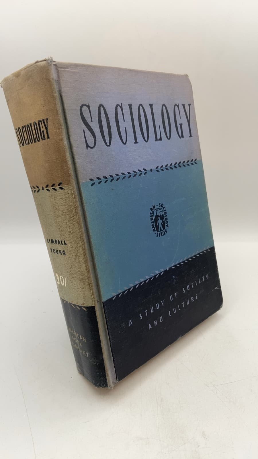 Sociology: A Study of Society and Culture by Kimball Young - front cover