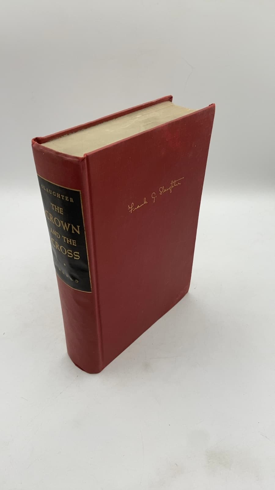 The Crown and the Cross: The Life of Christ by Frank G. Slaughter - front cover