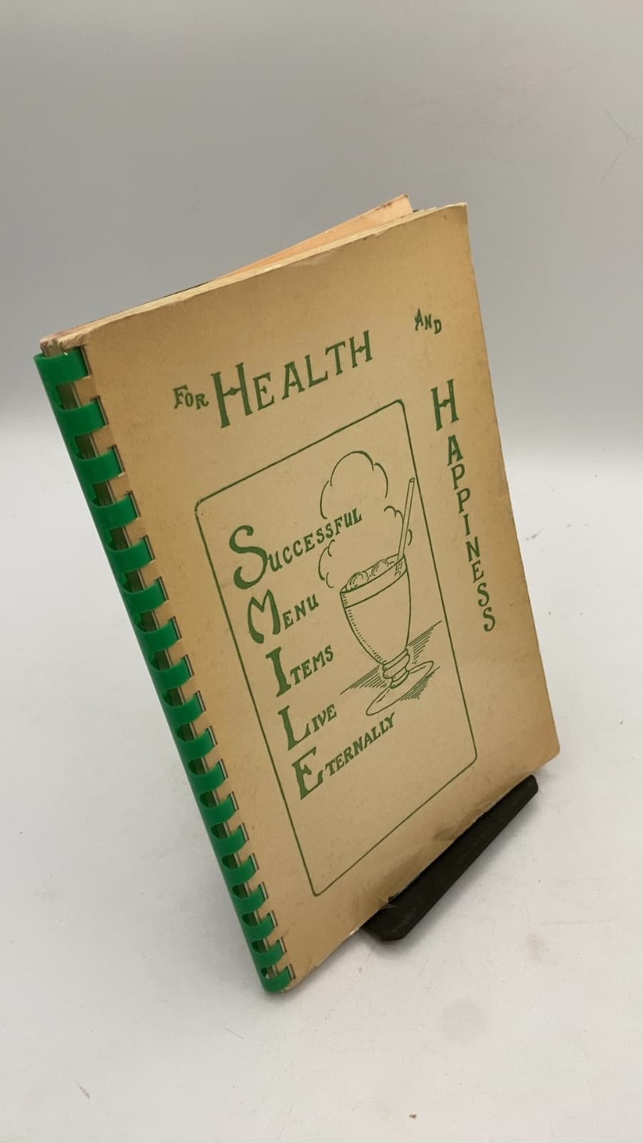 For Health and Happiness S-M-I-L-E by Home and School Association of Emmanuel Missionary College Church - front cover