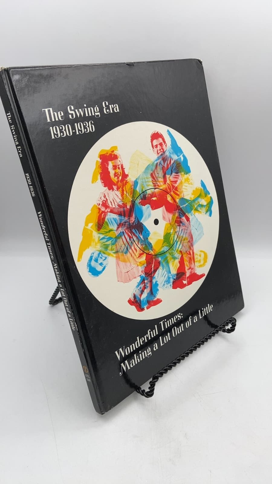 The Swing Era 1930-1936 Wonderful Times: Making a Lot Out of a Little - front cover