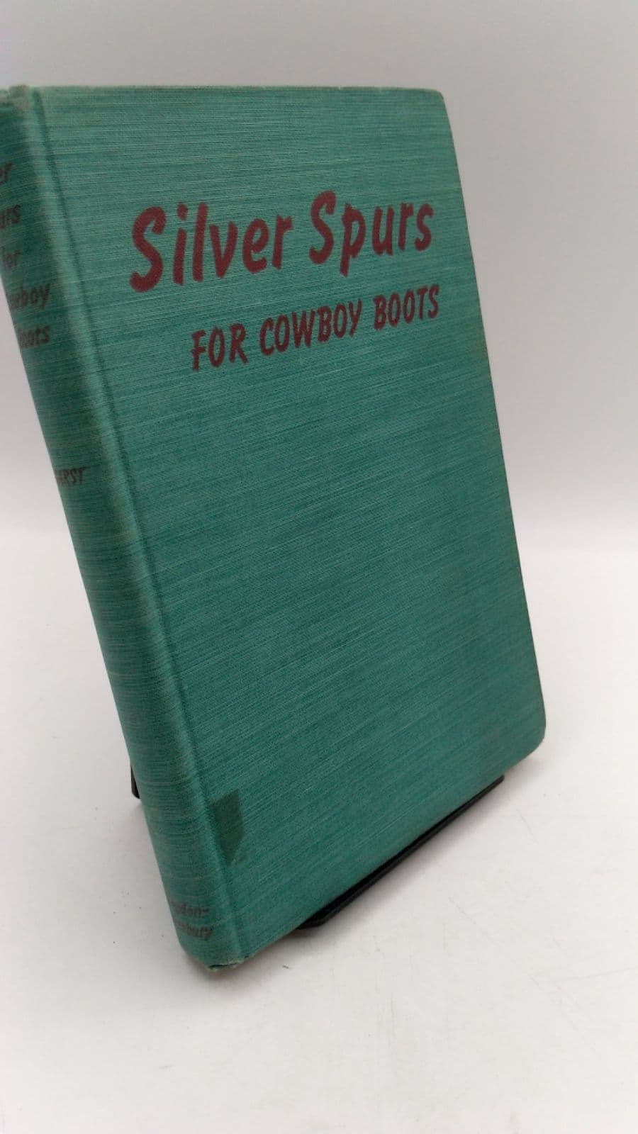 Silver Spurs for Cowboy Boots by Doris Shannon Garst - front cover