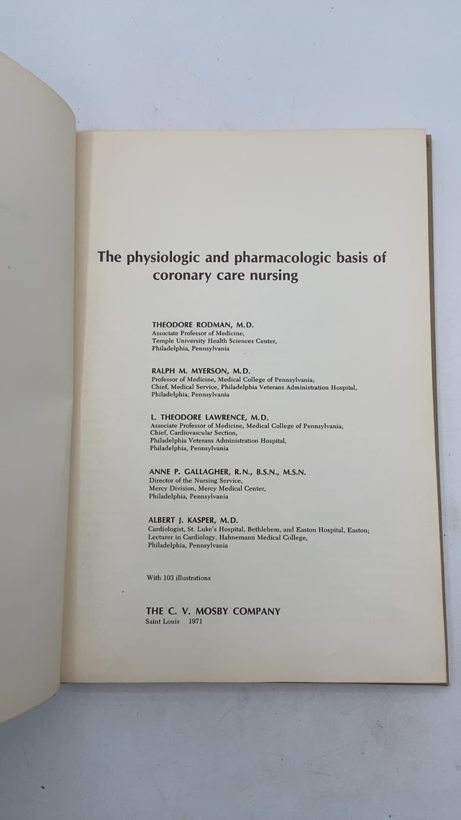 The physiologic and pharmacologic basis... by Theodore Rodman, Ralph M. Myerson, L. Theodore Lawrence, Anne P. Gallagher, Albert J. Kasper - title page