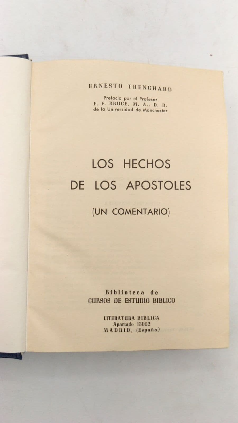 LOS Hechos DE LOS Apostoles (un Comentario) by Ernesto Trenchard - title page